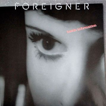 6 foreigner inside information 1987 - rock and blog