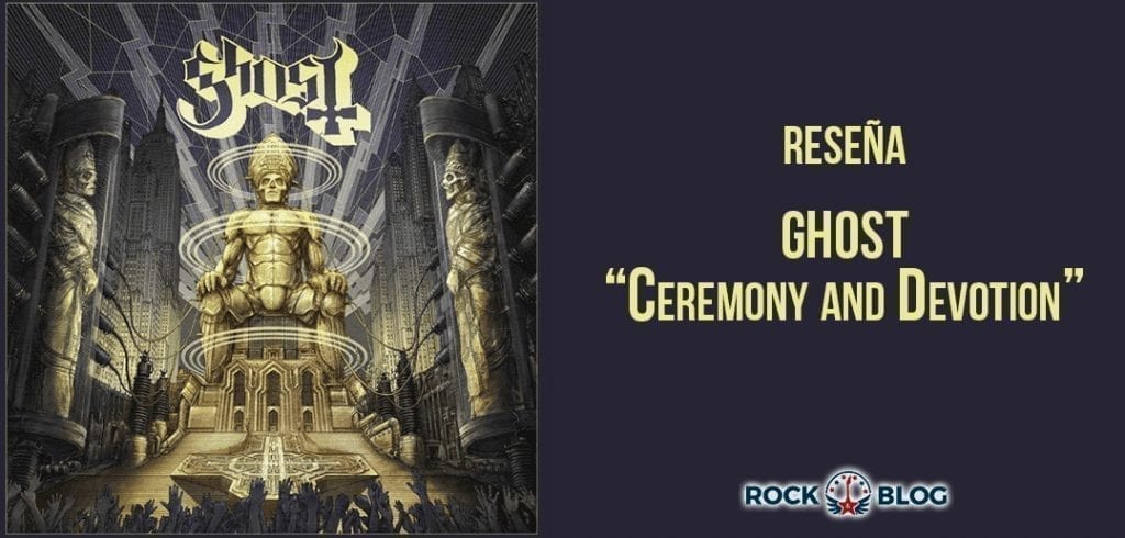 critica-ghost-ceremony-devotion-rock-and-blog