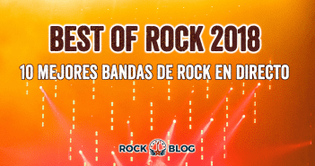Las 10 Mejores bandas de Rock en directo en 2018 (Best of Rock and Blog) mejor-directo-rock-2018-best-of-rock-and-blog