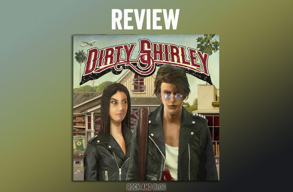 Dirty-shirley-review-rock-and-blog