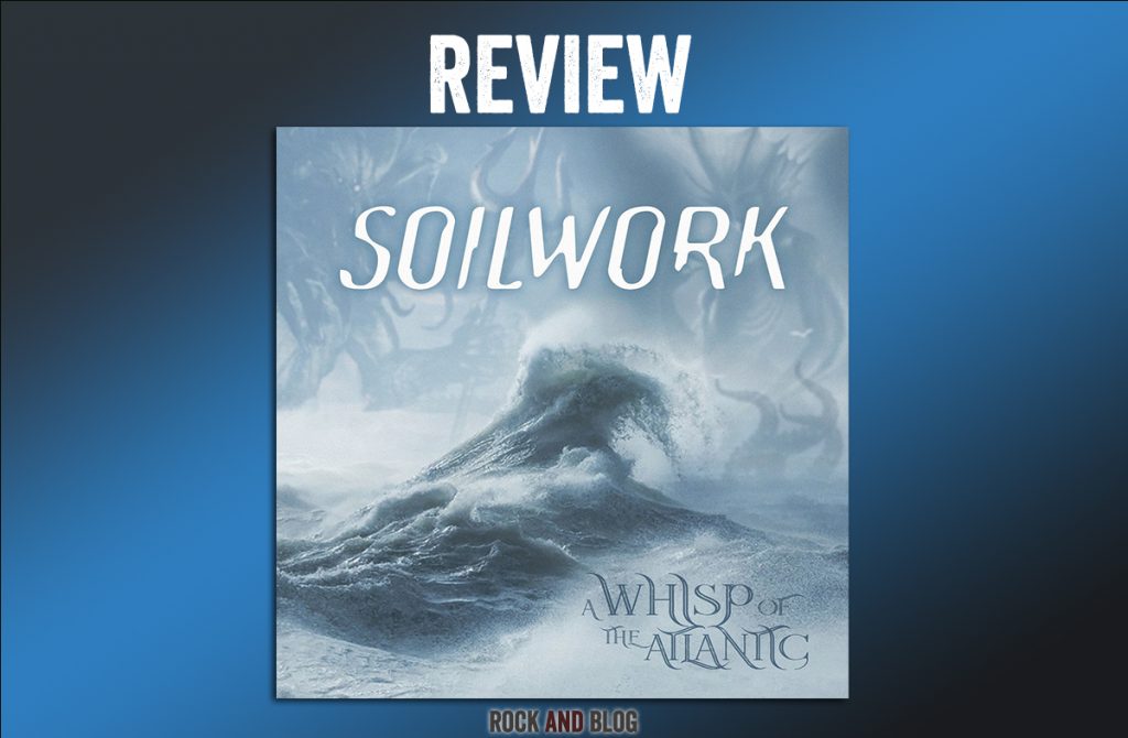 Review soilwork a whisp of atlantic - rock and blog
