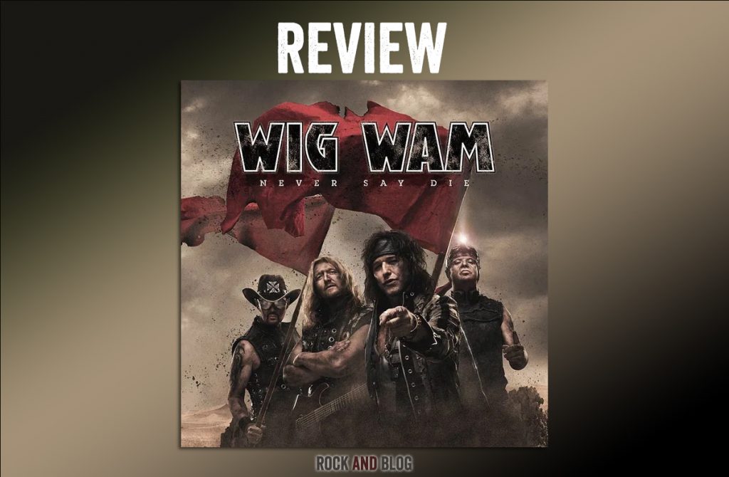 Review-wig-wam-newver-say-die