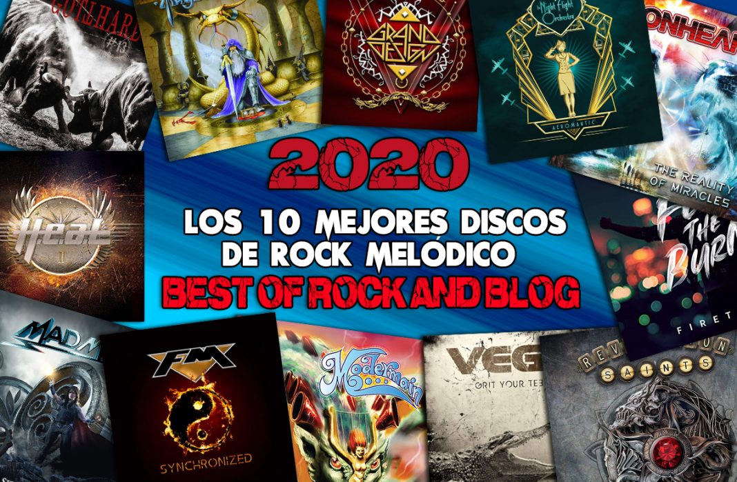 Los 10 Mejores discos de Rock Melódico de 2020 (Best of Rock and Blog)