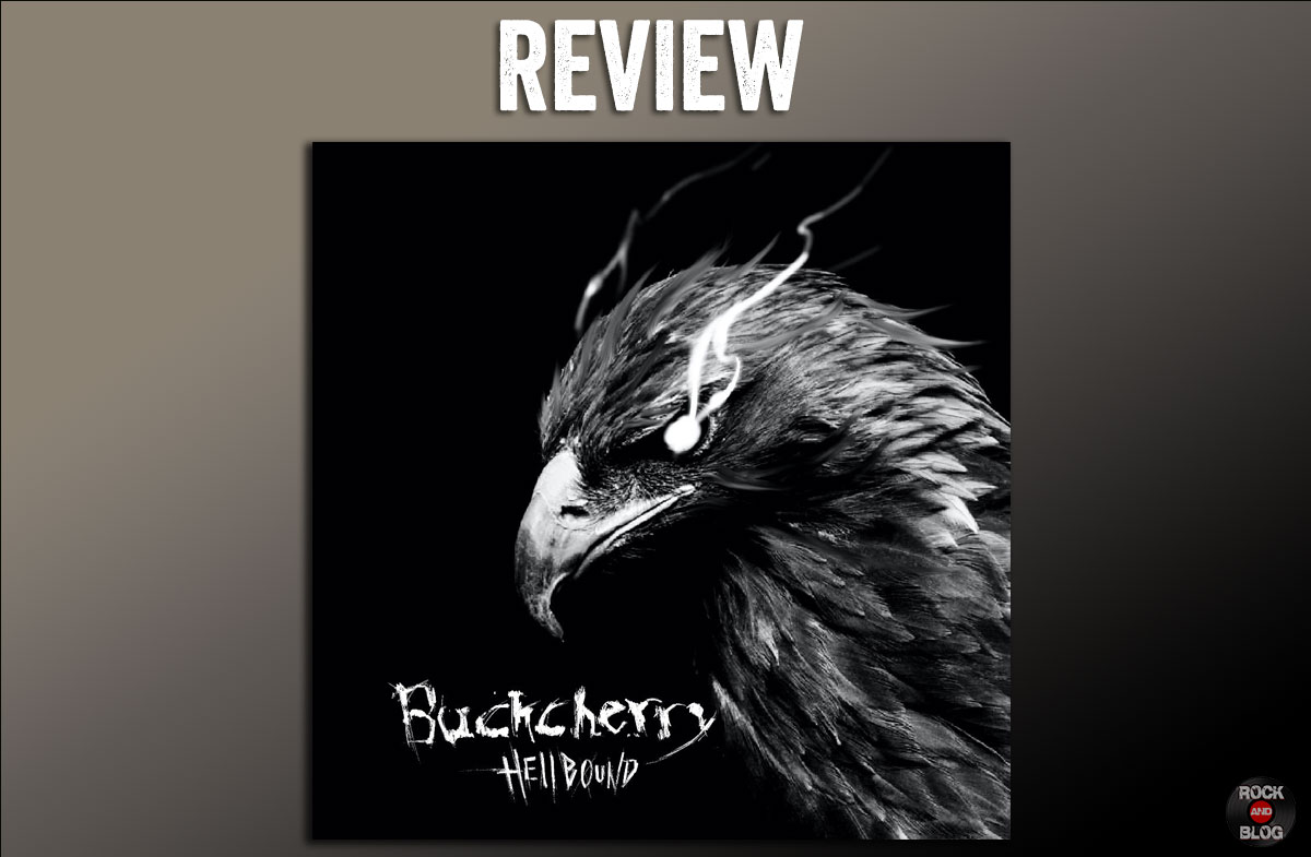 review-buckcherry-hellbound-rock-and-blog