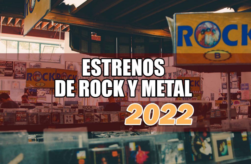 Calendario de estrenos de rock y metal 2022 - rock and blog