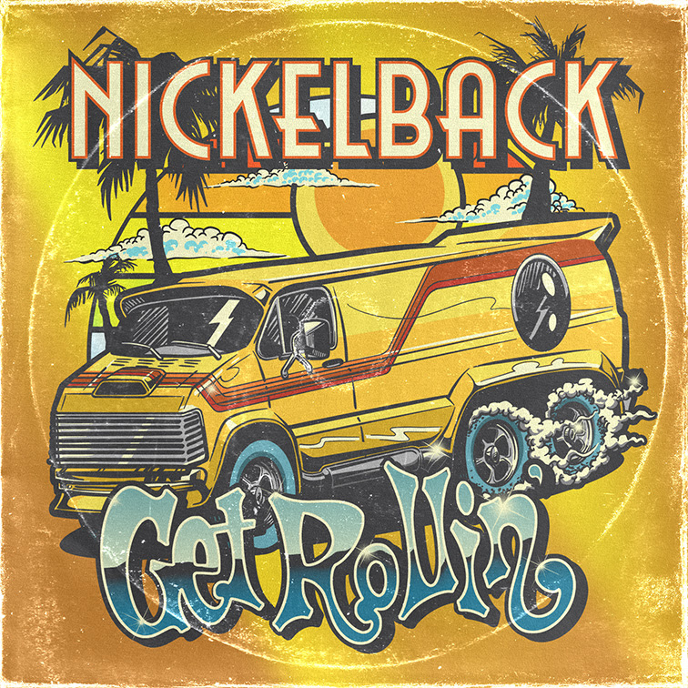 Get rollin nickelback - rock and blog