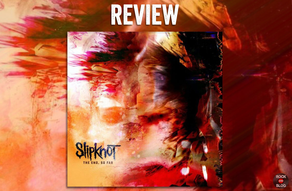 review-slipknot-the-end-so-far
