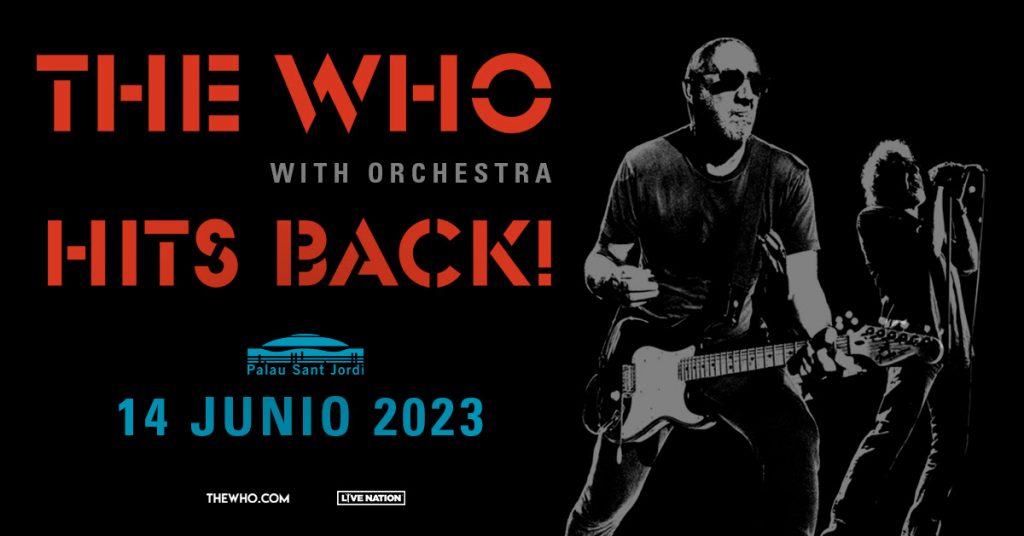 The who barcelona 2023 - rock and blog