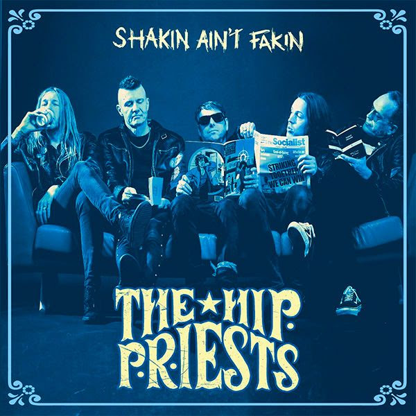 The hip priest shakin - rock and blog