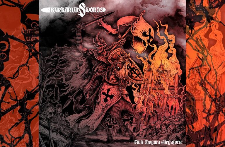 Barbarian Swords lanzan su cuarto álbum titulado «Anti-Dogma Megaforce»