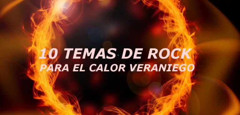 8 Canciones de Rock para días de calor