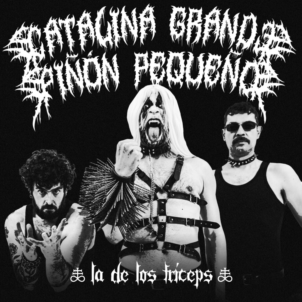 CATALINA GRANDE PIÑÓN PEQUEÑO presenta  "La de los Tríceps"