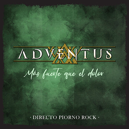 ADVENTUS presenta con ‘Más fuerte que el dolor’