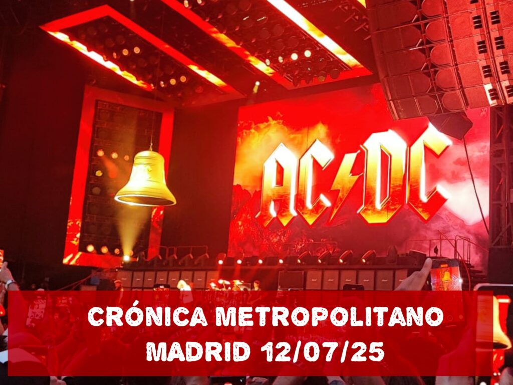 Crónica de AC/DC en el Metropolitano de Madrid (2025): Larga vida al Rock