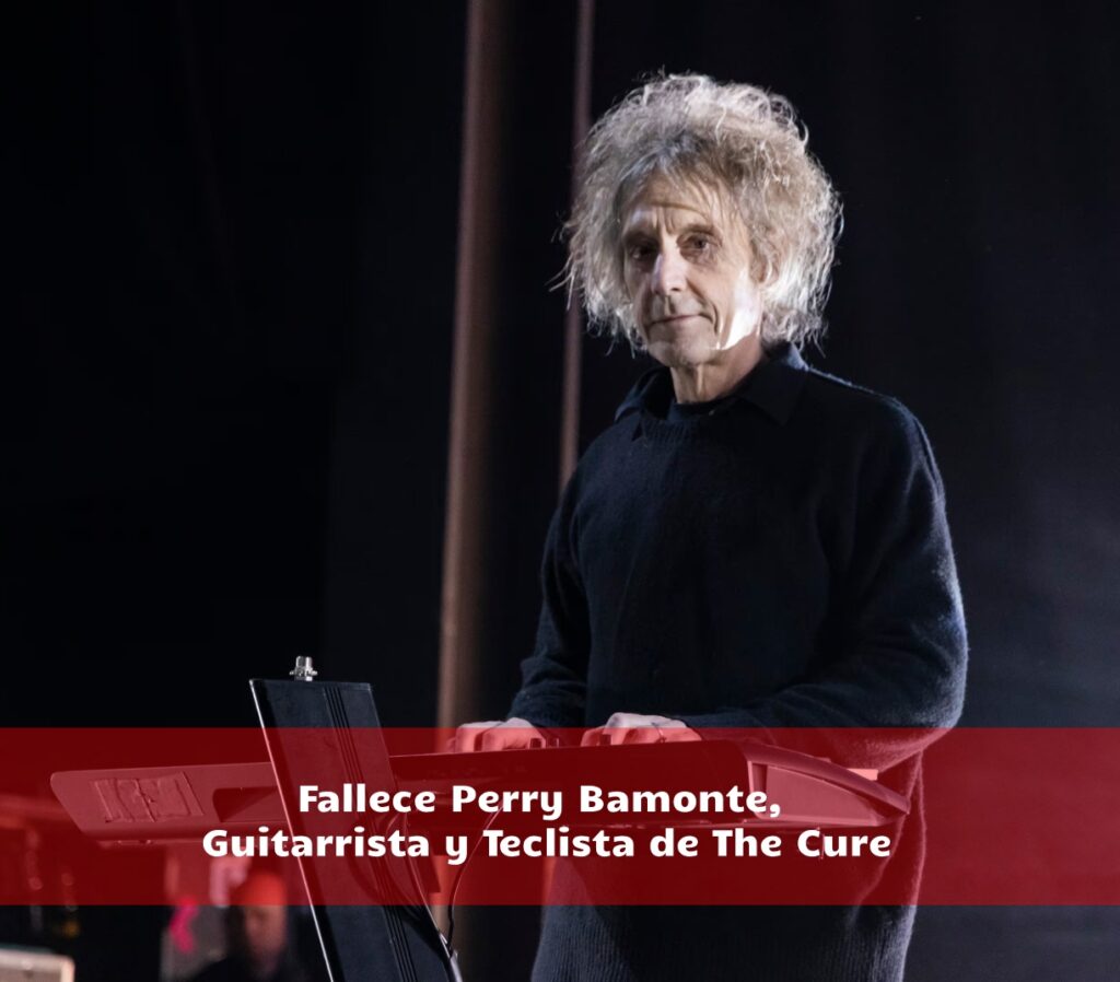 Fallece Perry Bamonte Guitarrista y Teclista de The Cure