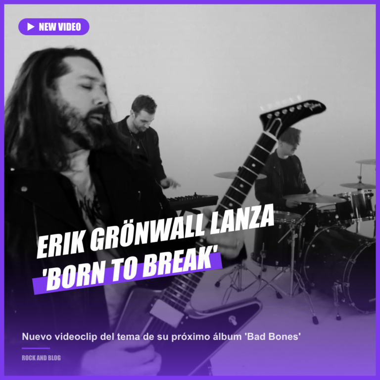 Erik Grönwall lanza ‘Born To Break’ y revela nuevo álbum