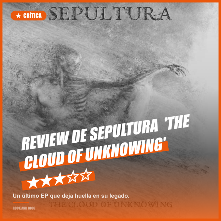 SEPULTURA lanza ‘The Cloud Of Unknowing’ como colofón final
