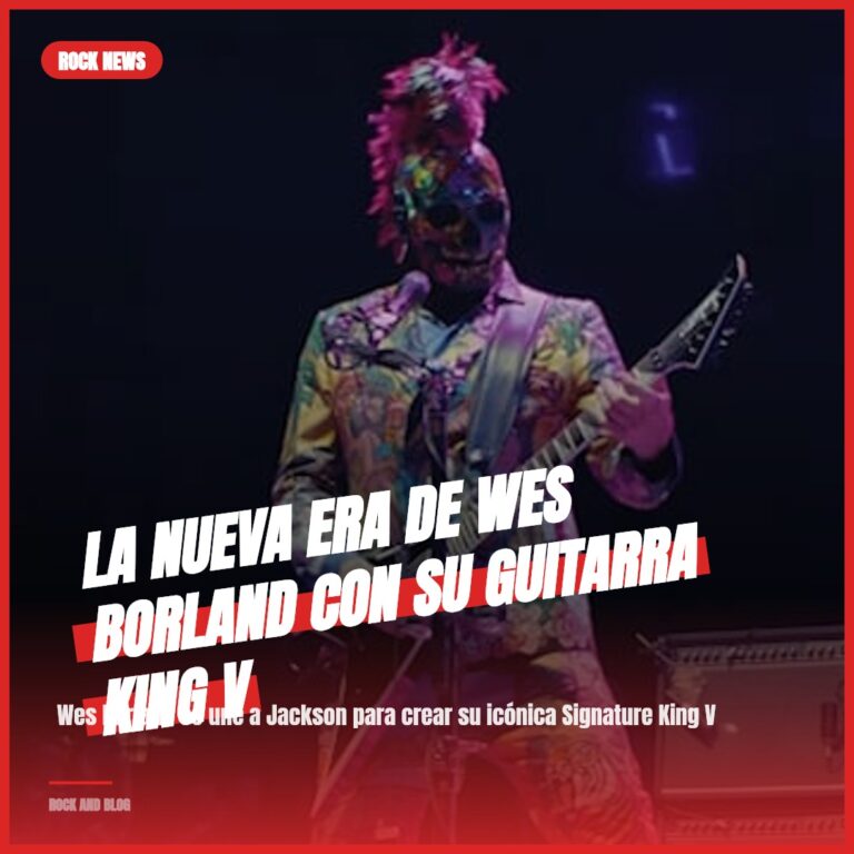 La Nueva Era de Wes Borland con su Guitarra King V