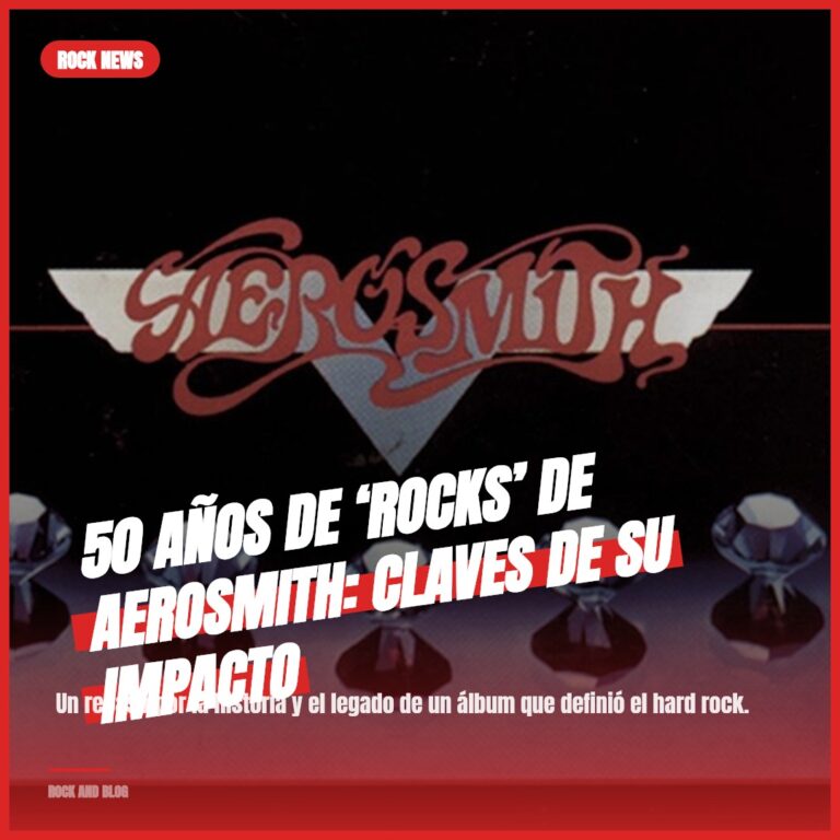 50 años de ‘Rocks’ de Aerosmith: Claves de su impacto