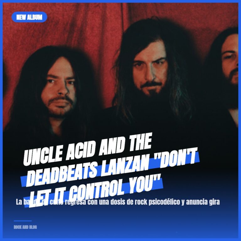 Uncle Acid and the Deadbeats lanzan «Don’t Let It Control You»