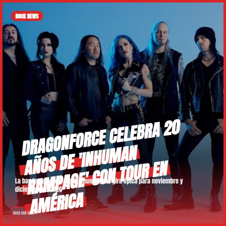 Dragonforce Celebra 20 Años de ‘Inhuman Rampage’ con Tour en América