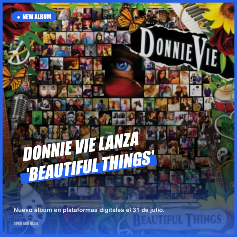Donnie Vie lanza su nuevo álbum ‘Beautiful Things’ el 31 de julio