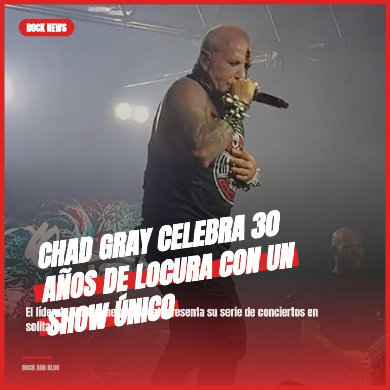 Chad Gray celebra 30 años de locura con un show único