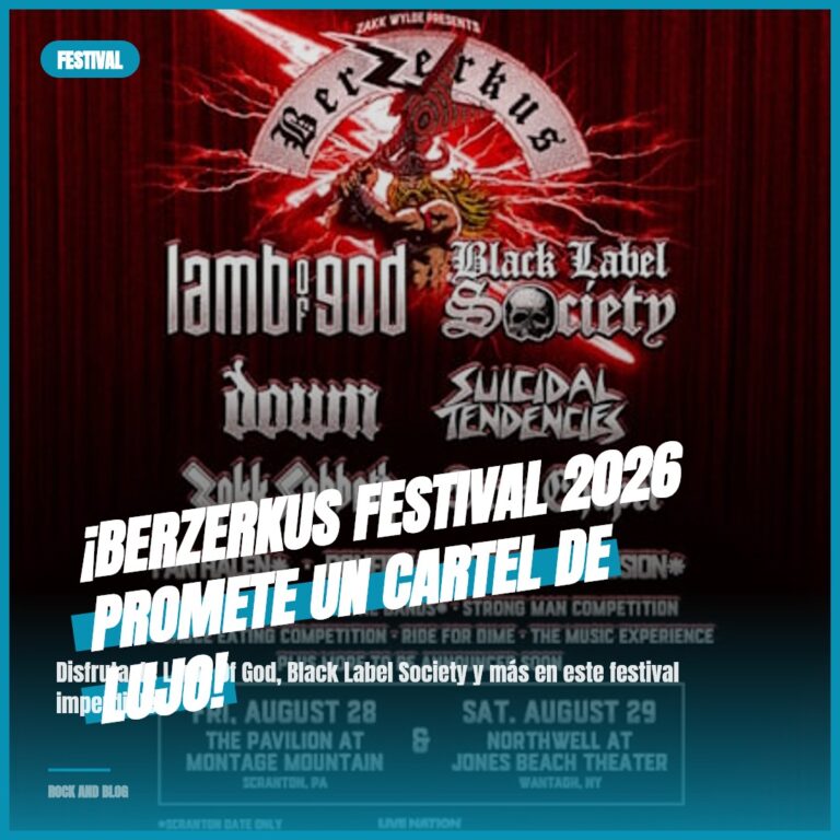 ¡Berzerkus Festival 2026 promete un cartel de lujo!