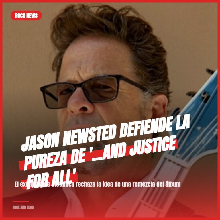Jason Newsted defiende la pureza de ‘…And Justice For All’