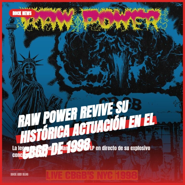 RAW POWER revive su histórica actuación en el CBGB de 1998