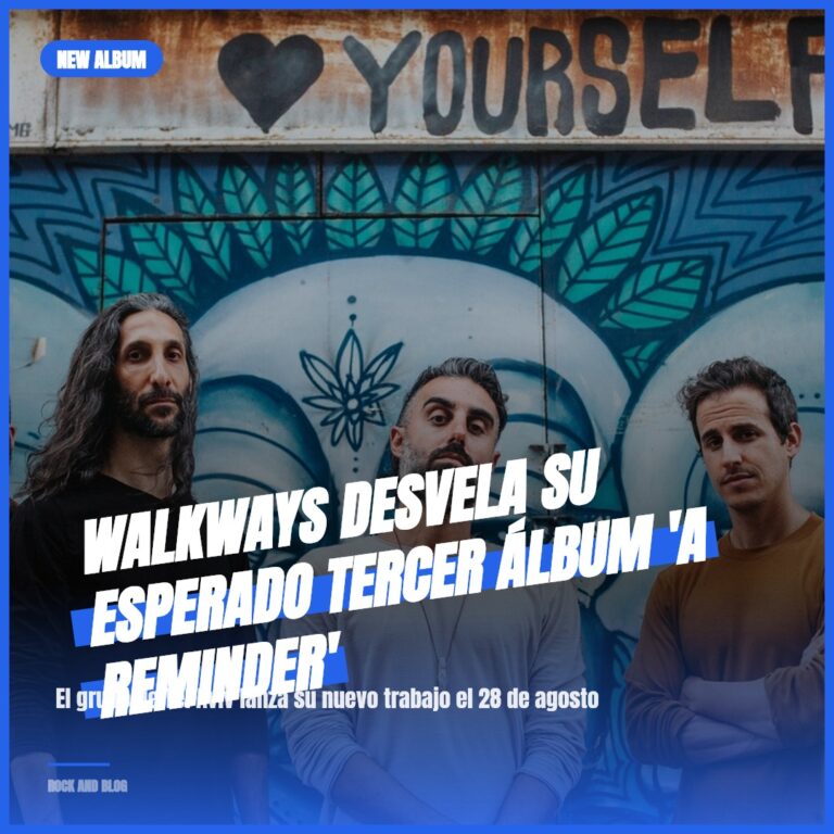 Walkways desvela su esperado tercer álbum ‘A Reminder’