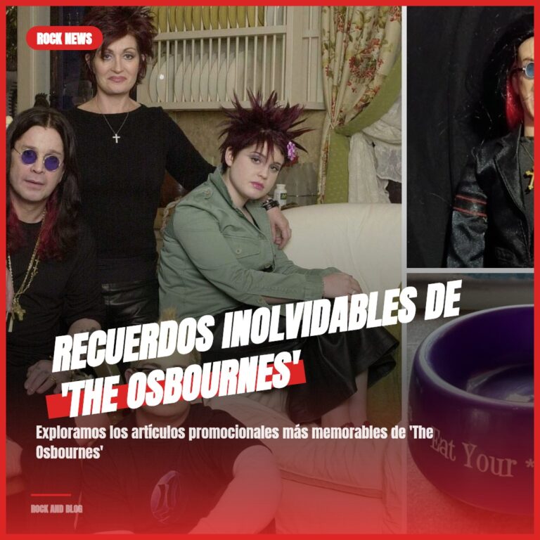 Recuerdos Inolvidables de ‘The Osbournes’
