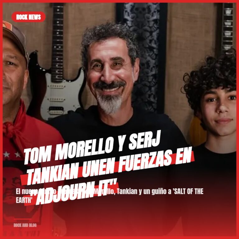 Tom Morello y Serj Tankian unen fuerzas en «ADJOURN IT»