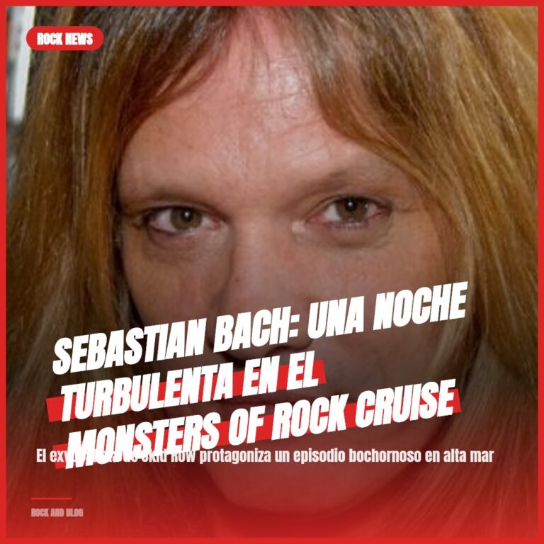 Sebastian Bach: Una Noche Turbulenta en el Monsters of Rock Cruise