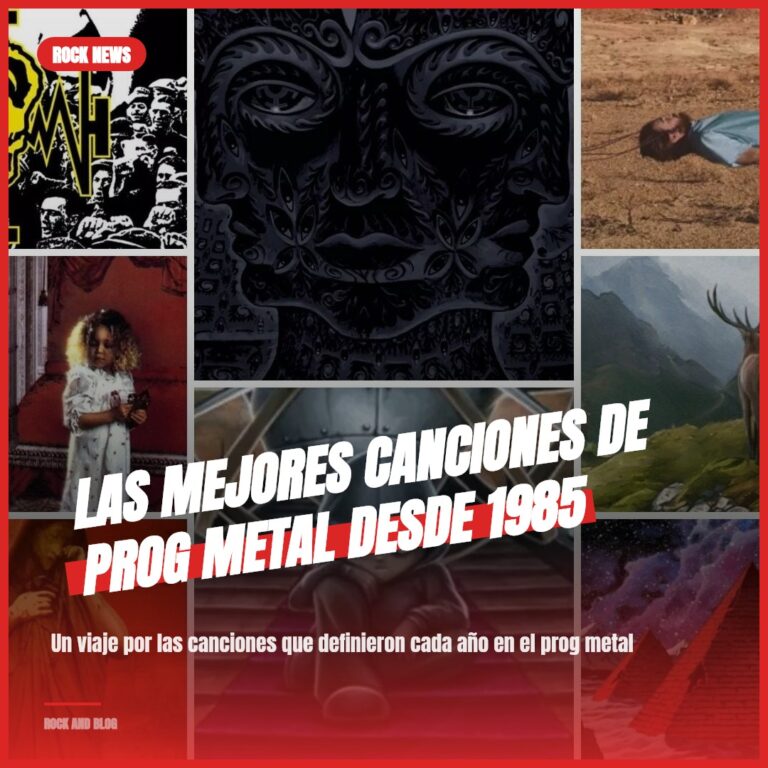 Las Mejores Canciones de Prog Metal Desde 1985