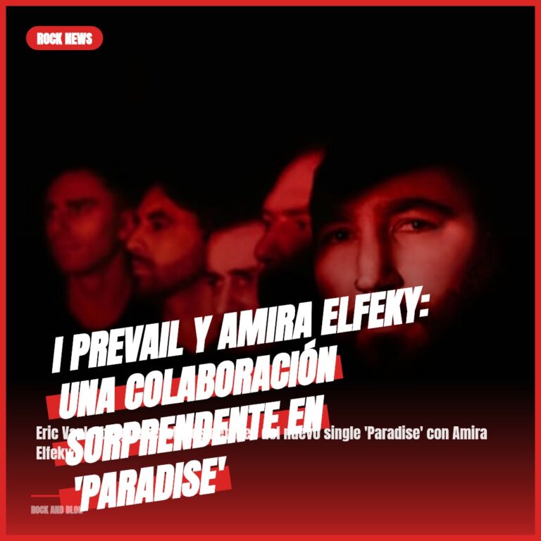 I PREVAIL y Amira Elfeky: Una colaboración sorprendente en ‘Paradise’