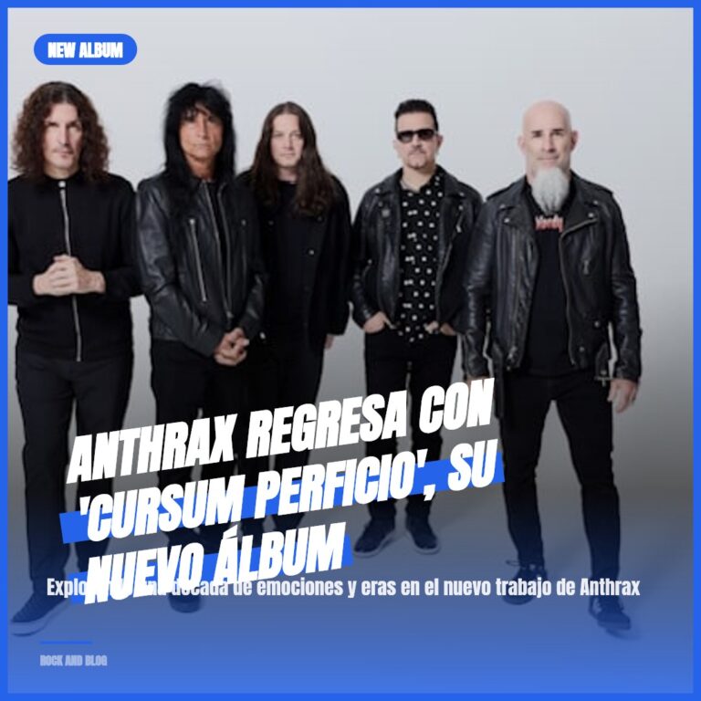 ANTHRAX regresa con ‘Cursum Perficio’, su nuevo álbum
