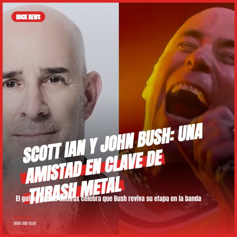 Scott Ian y John Bush: Una Amistad en Clave de Thrash Metal