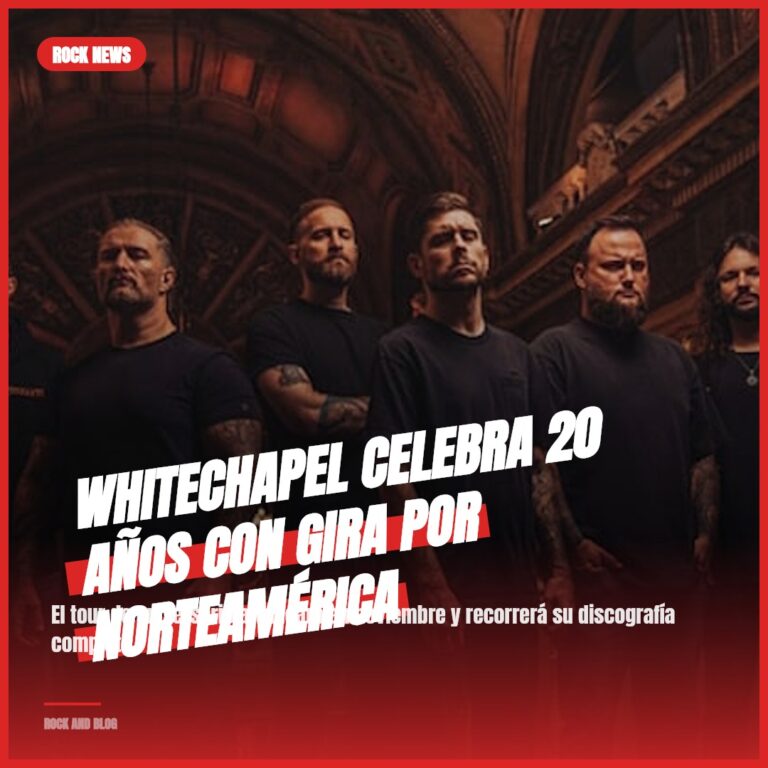 WHITECHAPEL celebra 20 años con gira por Norteamérica