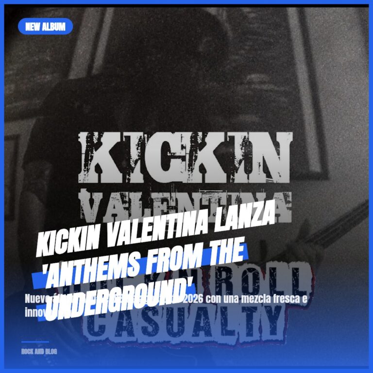 Kickin Valentina lanza ‘Anthems From The Underground’