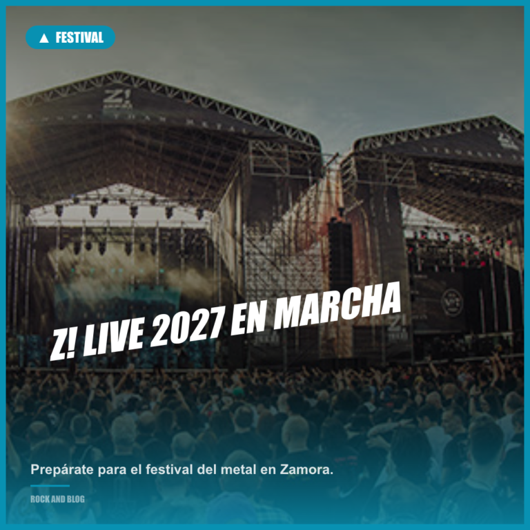 Z! Live 2027: El festival de metal ya está en marcha