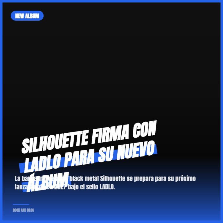Silhouette firma con LADLO para su nuevo álbum