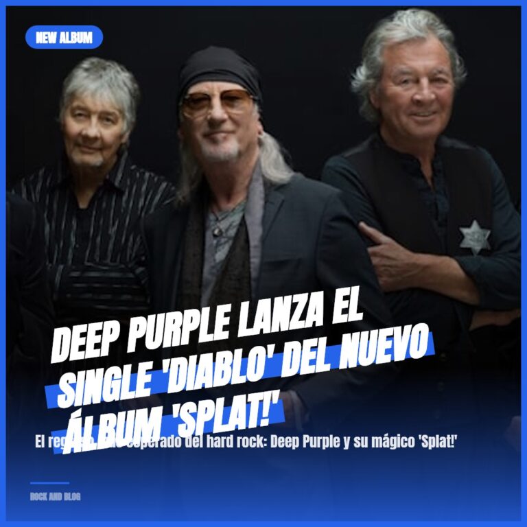 Deep Purple lanza el single ‘Diablo’ del nuevo álbum ‘Splat!’