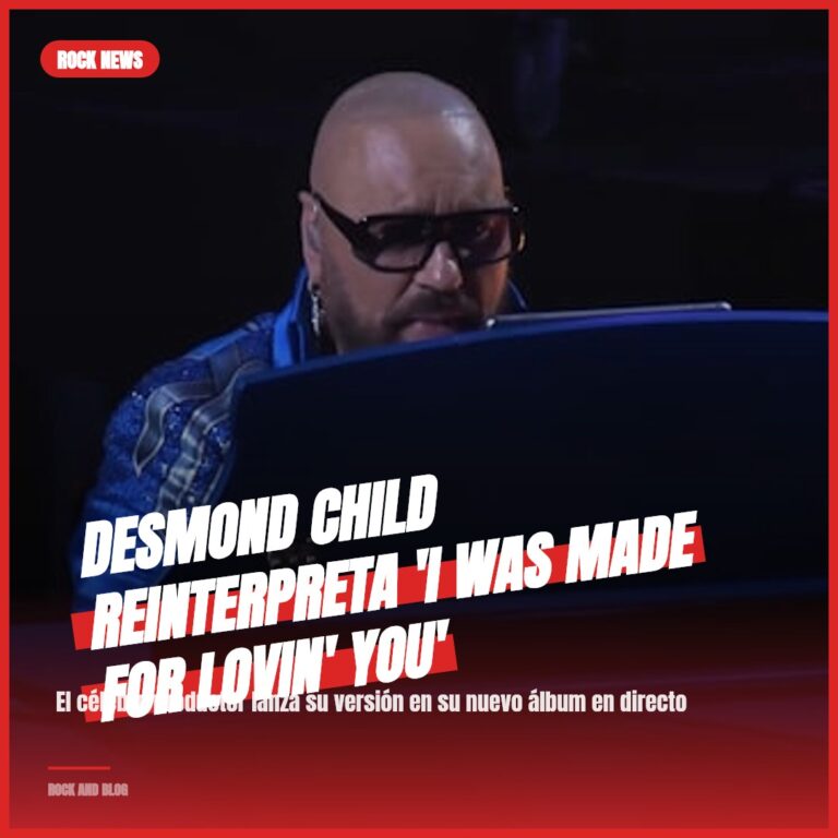 Desmond Child reinterpreta ‘I Was Made For Lovin’ You’