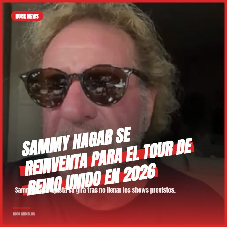 Sammy Hagar se reinventa para el tour de Reino Unido en 2026