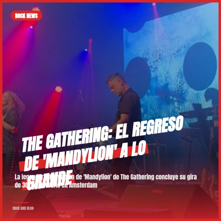 The Gathering: el regreso de ‘Mandylion’ a lo grande
