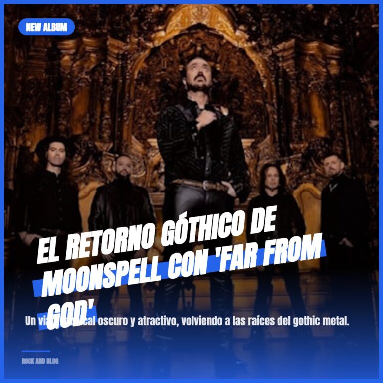 El Retorno Góthico de MOONSPELL con ‘Far From God’