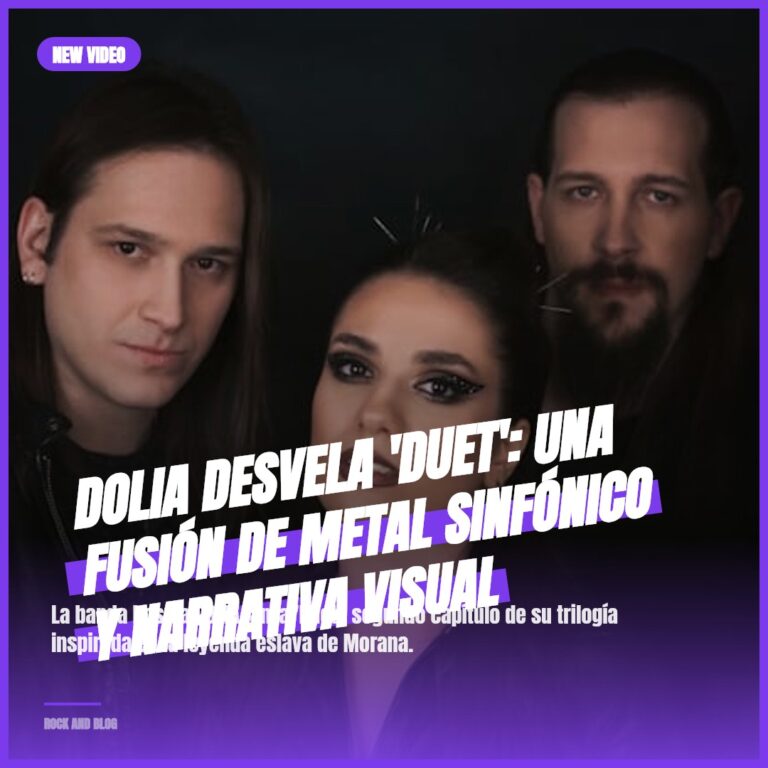 DOLIA Desvela ‘Duet’: Una Fusión de Metal Sinfónico y Narrativa Visual