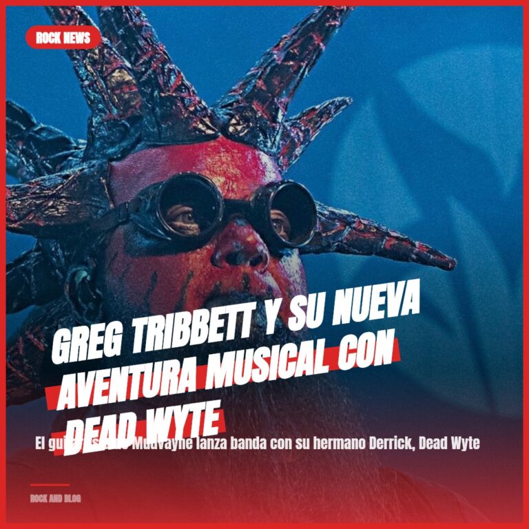 Greg Tribbett y su Nueva Aventura Musical con Dead Wyte