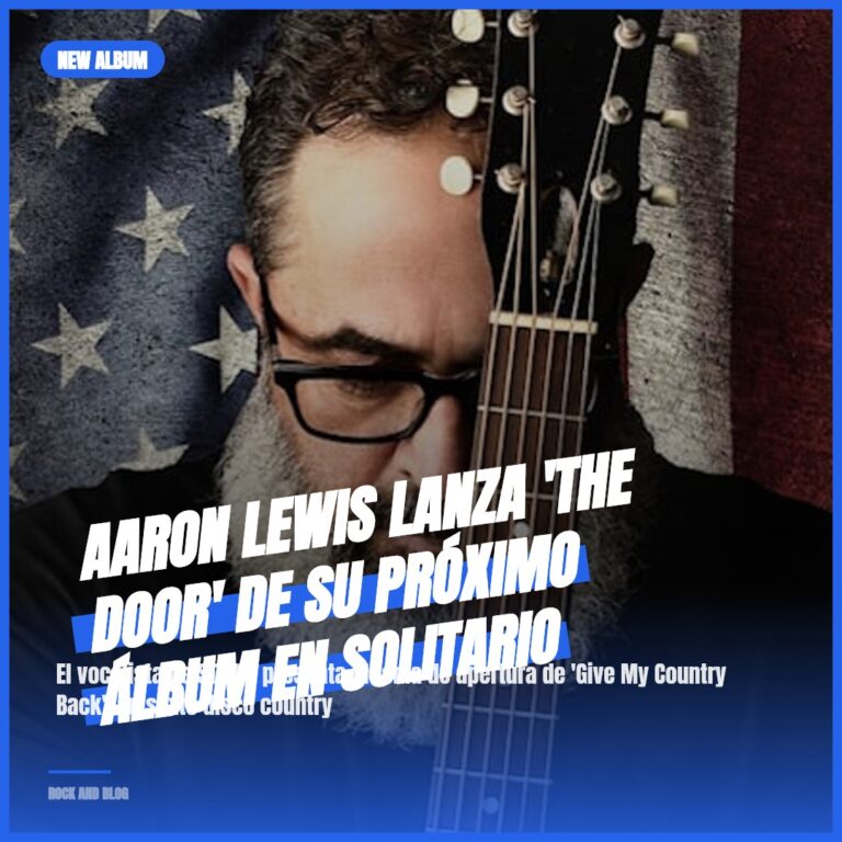 Aaron Lewis lanza ‘The Door’ de su próximo álbum en solitario